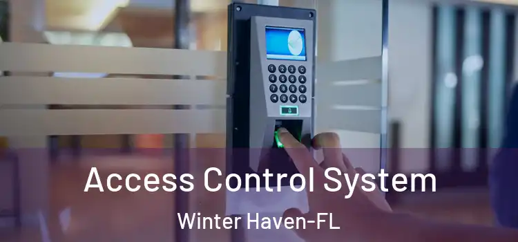  Access Control System Winter Haven-FL