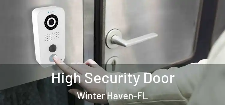  High Security Door Winter Haven-FL