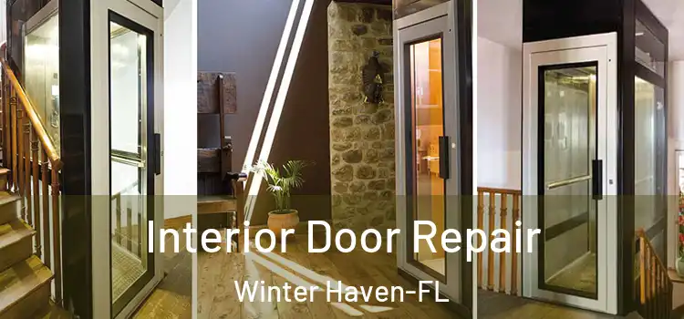  Interior Door Repair Winter Haven-FL